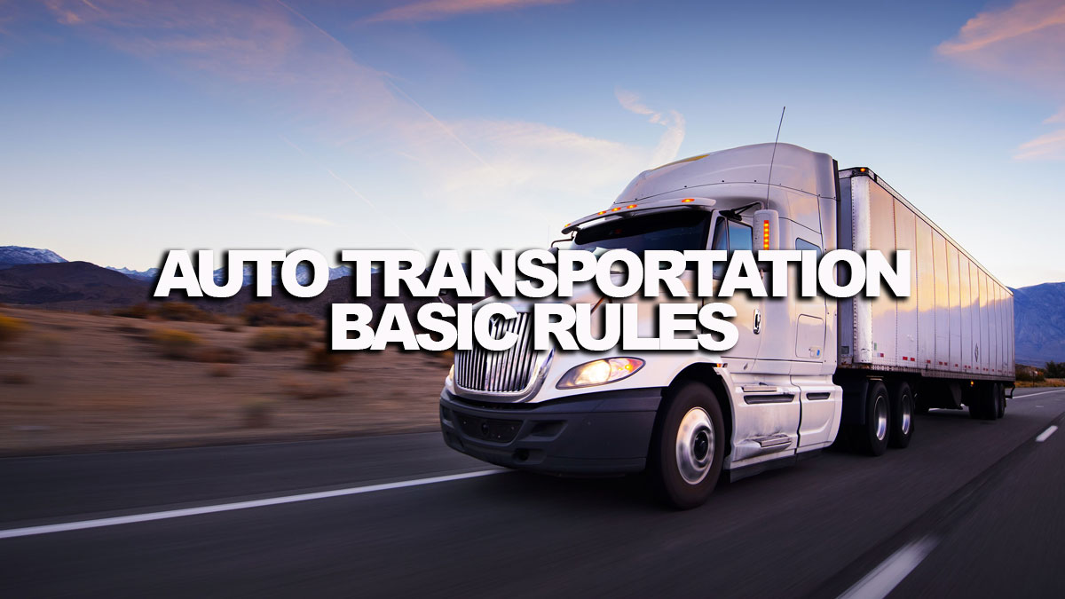 AUTO TRANSPORTATION BASIC RULES